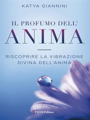 cover image of Il Profumo dell'Anima